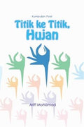 Kumpulan Puisi: Titik ke Titik, Hujan - MPHOnline.com