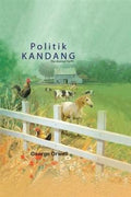 Politik Kandang: The Animal Farm - MPHOnline.com