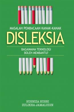 Masalah Pembacaan Kanak-Kanak Disleksia: Bagaimana Teknologi Boleh Membantu - MPHOnline.com