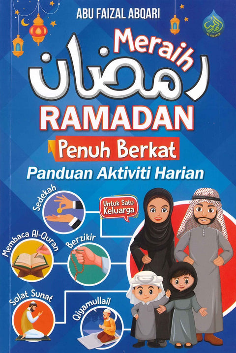Meraih Ramadan Penuh Berkat: Panduan Aktiviti Harian - MPHOnline.com