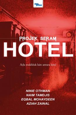 Projek Seram: Hotel - MPHOnline.com