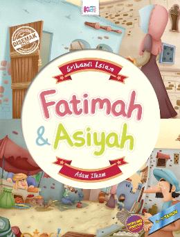 Srikandi Islam: Fatimah & Asiyah - MPHOnline.com