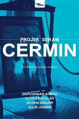 Projek Seram: Cermin - MPHOnline.com