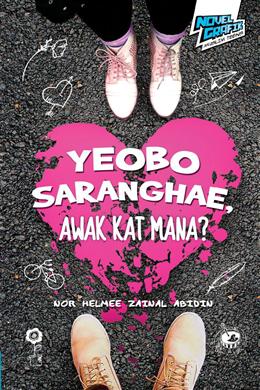 Yeobo Saranghae, Awak Kat Mana? - MPHOnline.com