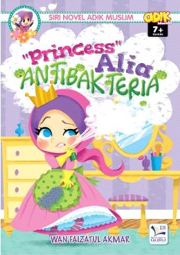 Siri Novel Adik Muslim:'Princess' Alia Antibakteria - MPHOnline.com