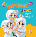 Bismillah, Amani Pergi Sekolah! - MPHOnline.com