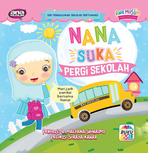 Nana Suka Pergi Sekolah - MPHOnline.com