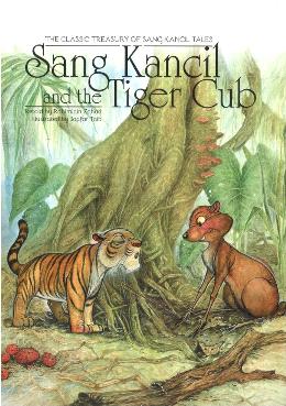 Sang Kancil and the Tiger Cub (The Classic Treasury of Sang Kancil Tales) - MPHOnline.com