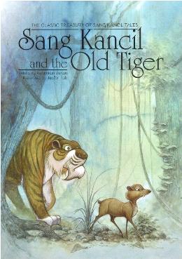 Sang Kancil and the Old Tiger (The Classic Treasury of Sang Kancil Tales) - MPHOnline.com