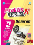 Praktis Topikal A+ Sejarah Tingkatan 2 - MPHOnline.com