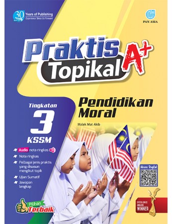 Praktis Topikal A+ Pendidikan Moral Tingkatan 3 - MPHOnline.com