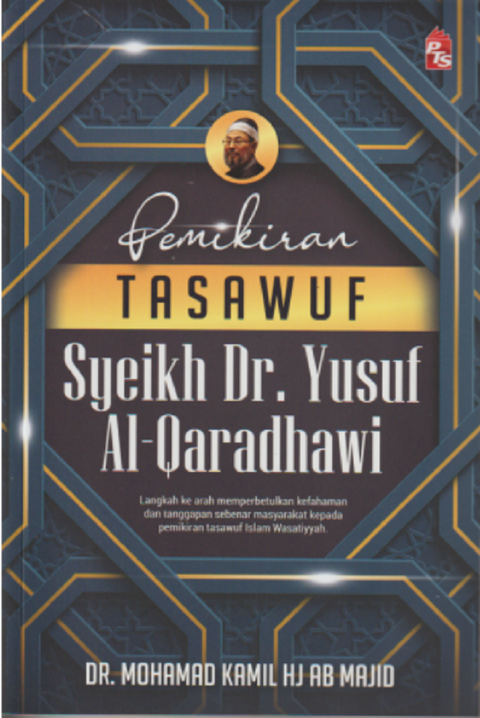 Pemikiran Tasawuf Syeikh Dr. Yusuf Al- Qaradhawi - MPHOnline.com