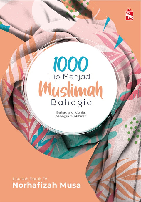 1000 Tip Menjadi Muslimah Bahagia - MPHOnline.com