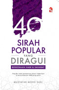 40 Sirah Popular Yang Diragui Berkenaan Nabi & Sahabat - MPHOnline.com