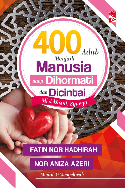 400 Adab Menjadi Manusia Yang Dihormati dan Dicintai - MPHOnline.com