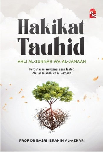Hakikat Tauhid Ahli Al-Sunnah Wa Al-Jamaah - MPHOnline.com