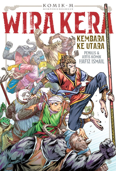 Komik-M: Wira Kera #2: Kembara Ke Utara - MPHOnline.com