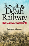 Revisiting the Death Railway: The Survivors' Accounts - MPHOnline.com