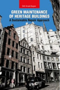 Green Maintenance of Heritage Buildings A Sustainable Repair Approach - MPHOnline.com