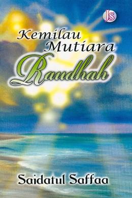 Kemilau Mutiara Raudhah - MPHOnline.com