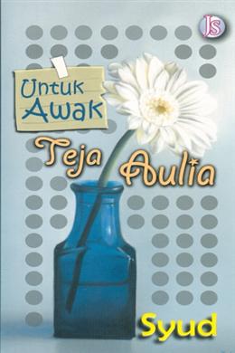 Untuk Awak Teja Aulia - MPHOnline.com