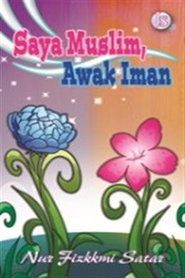 Saya Muslim, Awak Iman - MPHOnline.com