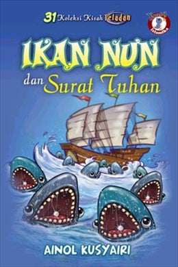 31 Kisah Teladan: Ikan Nun dan Surat Tuhan - MPHOnline.com