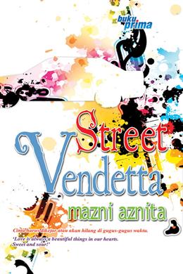 Street Vendetta (Novel Diadaptasi ke Drama) - MPHOnline.com