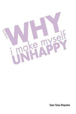 Why I Make Myself Unhappy - MPHOnline.com