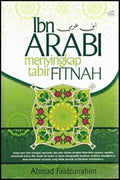 Ibnu Arabi Menyingkap Tabir Fitnah - MPHOnline.com