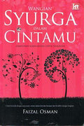 Wangian Syurga Dalam Cintamu: Himpunan 40 Kisah-Kisah Cinta - MPHOnline.com