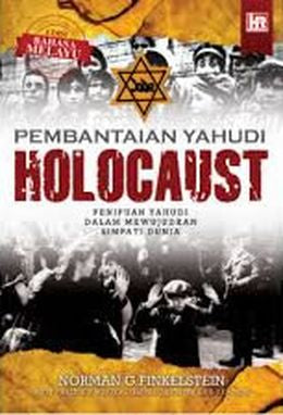 Pembantaian Yahudi Holocaust: Penipuan Yahudi dalam Mewujudkan Simpati Dunia - MPHOnline.com