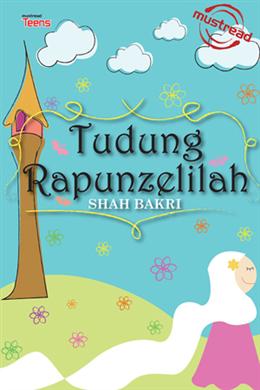 Tudung Rapunzelilah (Mustread Teens) - MPHOnline.com