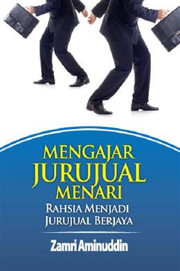 Mengajar Jurujual Menari: Rahsia Menjadi Jurujual Berjaya - MPHOnline.com