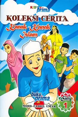 Koleksi Cerita Kanak-Kanak Islam (Siri # 1) - MPHOnline.com