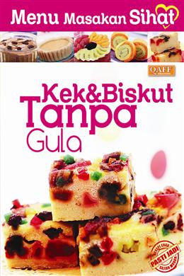 MENU MAKANAN SIHAT, KEK & BISKUT TANPA GULA - MPHOnline.com