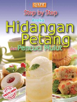 STEP BY STEP: HIDANGAN PETANG DAN PENCUCI MULUT - MPHOnline.com