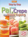 Step by Step: Sajian Pai, Crepe dan Baulu Gulung - MPHOnline.com