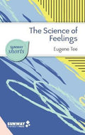 The Science of Feelings What Psychological Research Tells Us About Our Emotions - MPHOnline.com