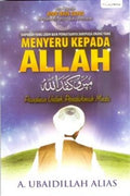 Menyeru Kepada Allah. Siapakah Yang Lebih Baik Perkataannya Daripada Orang Yang Menyeru Kepada Allah: Panduan Untuk Pendakwah Muda - MPHOnline.com