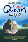 I Love Quran and You?: Cintailah Quran Agar Hidupmu Tenang - MPHOnline.com