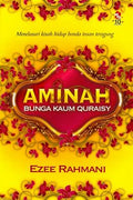 Aminah Bunga Kaum Quraisy: Menelurusi Kisah Hidup Bondan Insan Teragung - MPHOnline.com