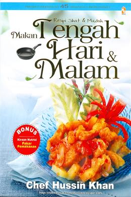 Makan Tengah Hari & Malam: Resipi Sihat & Mudah - MPHOnline.com