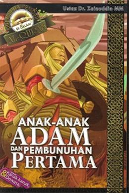 ANAK-ANAK ADAM DAN PEMBUNUHAN PERTAMA - MPHOnline.com