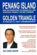 Penang Island: New Southern Road to Penang Hill and Strategic Tunnels: The Way Forward; Golden Triangle - 20 Years Ago Till Today: Condominium Market - MPHOnline.com