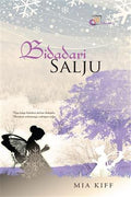 Bidadari Salju (Novel Diadaptasi ke Drama) - MPHOnline.com