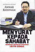 Menyurat Kepada Sahabat: Warkah-Warkah Peribadi 1975-2002 - MPHOnline.com