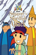 Asian Legends (Singapore): Singapore's Swordfish Attack - MPHOnline.com