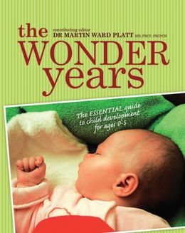 The Wonder Years: The Essential Guide to Child Development for Ages 0-5 - MPHOnline.com