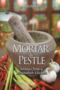 Mortar & Pestle: Aromas from a Peranakan Kitchen - MPHOnline.com